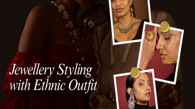 Jewellery Styling with Ethnic Outfit